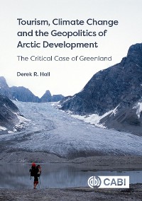 Cover Tourism, Climate Change and the Geopolitics of Arctic Development