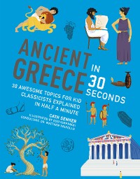 Cover Ancient Greece in 30 Seconds