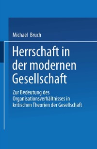 Cover Herrschaft in der modernen Gesellschaft