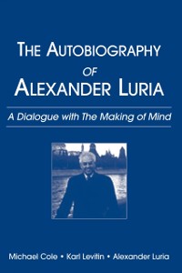 Cover The Autobiography of Alexander Luria