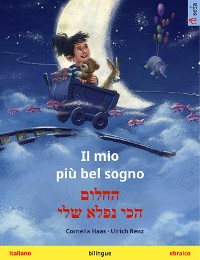 Cover Il mio più bel sogno – החלום הכי נפלא שלי (italiano – ebraico)