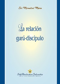 Cover La relación gurú-discípulo