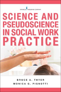 Cover Science and Pseudoscience in Social Work Practice