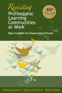Cover Revisiting Professional Learning Communities at Work®
