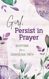 Cover Girl, Persist in Prayer