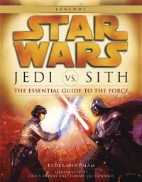 Cover Jedi vs. Sith: Star Wars: The Essential Guide to the Force