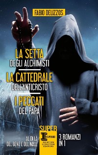 Cover La setta degli alchimisti - La cattedrale dell'Anticristo - I peccati del papa