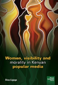 Cover Women, visibility and morality in Kenyan popular media