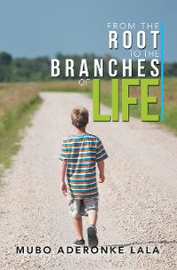 Cover From the Root to the Branches of Life