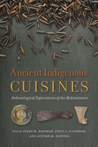 Cover Ancient Indigenous Cuisines