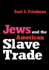 Cover Jews and the American Slave Trade