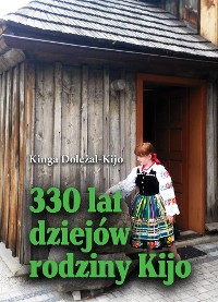 Cover 330 lat dziejów rodziny Kijo