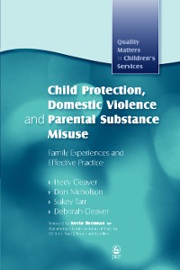 Cover Child Protection, Domestic Violence and Parental Substance Misuse