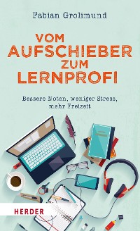 Cover Vom Aufschieber zum Lernprofi