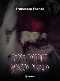 Cover Rosso Torrente: Ragazzo Perduto