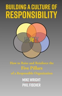 Cover Building a Culture of Responsibility