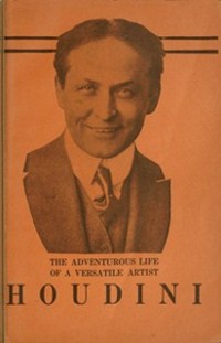 Cover The Adventurous Life of a Versatile Artist: Houdini