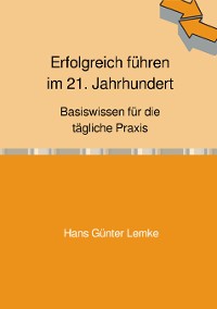 Cover Erfolgreich führen im 21. Jahrhundert