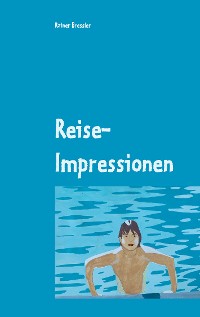 Cover Reise-Impressionen