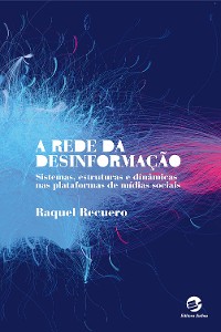 Cover A rede da desinformação