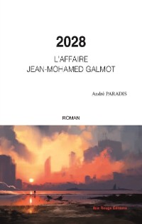 Cover 2028 L''affaire Jean-Mohamed Galmot