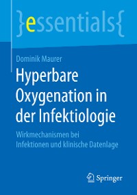 Cover Hyperbare Oxygenation in der Infektiologie