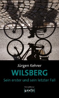 Cover Wilsberg - Sein erster und sein letzter Fall