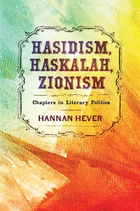 Cover Hasidism, Haskalah, Zionism