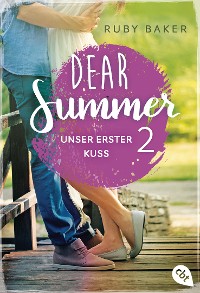 Cover Dear Summer - Unser erster Kuss