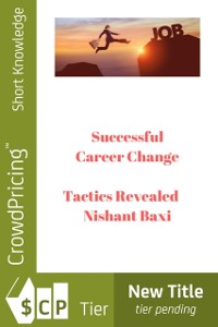 Cover Successful Career Change  Tactics Revealed