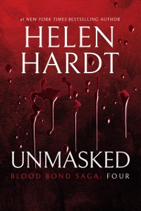 Cover Unmasked: Blood Bond: Parts 10, 11 & 12 (Volume 4)