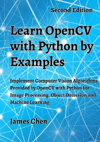 Cover Learn OpenCV with Python by Examples