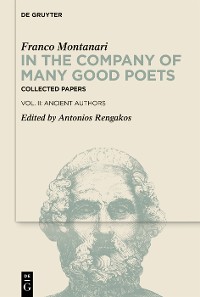 Cover In the Company of Many Good Poets. Collected Papers of Franco Montanari