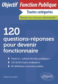 Cover 120 questions-réponses pour devenir fonctionnaire