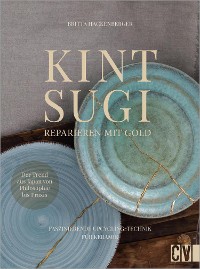 Cover Kintsugi - Reparieren mit Gold