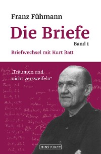 Cover Franz Fühmann, Die Briefe Band 1