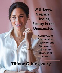 Cover With Love, Meghan - Finding Beauty in the Unexpected