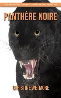 Cover Panthère Noire – Des Informations et des Images Amusantes et Intéressantes concernant les Panthère Noire