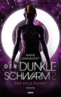 Cover Der dunkle Schwarm 2 - Der stille Planet