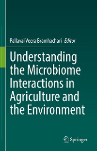 Cover Understanding the Microbiome Interactions in Agriculture and the Environment