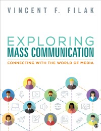 Cover Exploring Mass Communication : Connecting with the World of Media