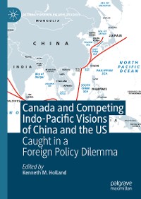 Cover Canada and Competing Indo-Pacific Visions of China and the US