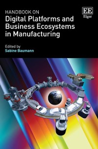 Cover Handbook on Digital Platforms and Business Ecosystems in Manufacturing