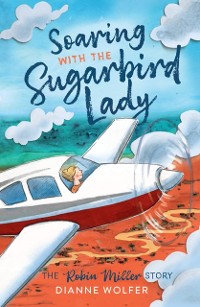 Cover Soaring with the Sugarbird Lady