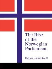 Cover The Rise of the Norwegian Parliament