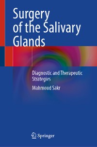 Cover Surgery of the Salivary Glands