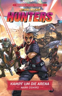 Cover Star Wars: Hunters - Kampf um die Arena