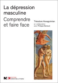 Cover La dépression masculine - Comprendre et faire face