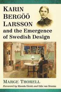 Cover Karin Bergoo Larsson and the Emergence of Swedish Design