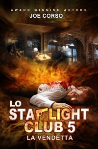Cover Lo Starlight Club 5: La vendetta